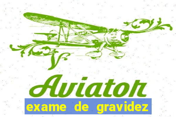 exame de gravidez positivo para preencher unimed pdf